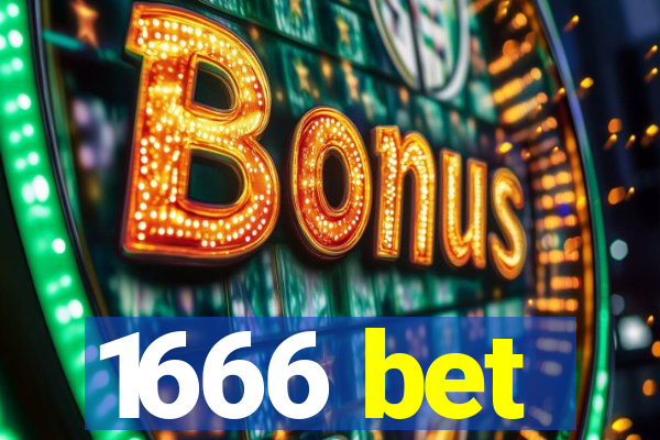 1666 bet