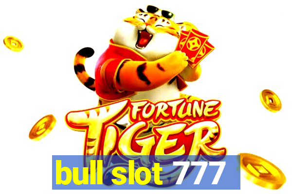 bull slot 777