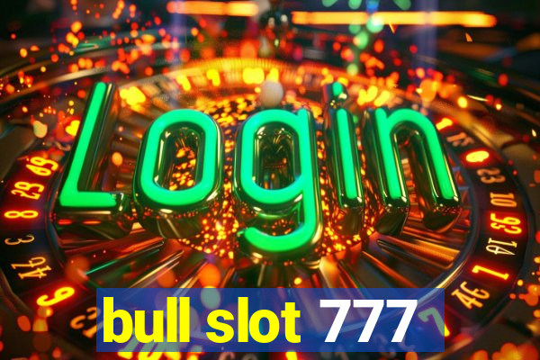 bull slot 777