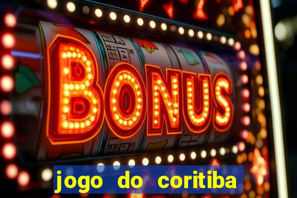 jogo do coritiba ao vivo