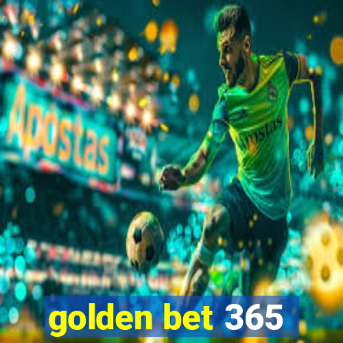 golden bet 365