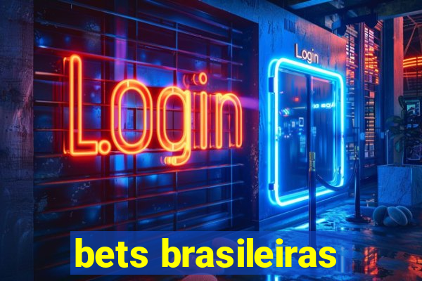 bets brasileiras