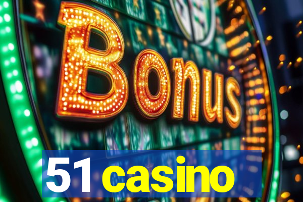 51 casino