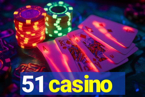 51 casino