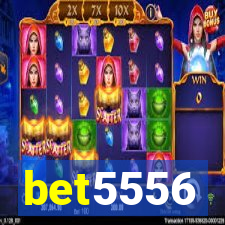 bet5556