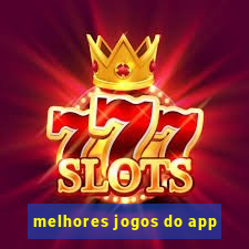 melhores jogos do app