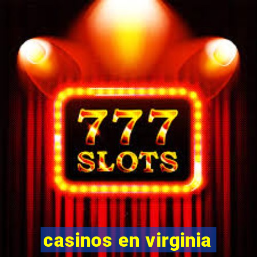 casinos en virginia