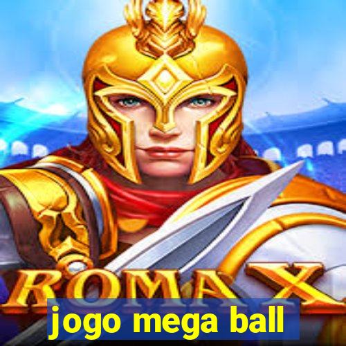 jogo mega ball