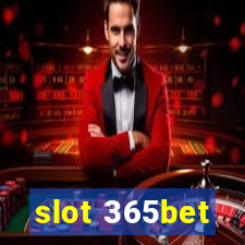 slot 365bet