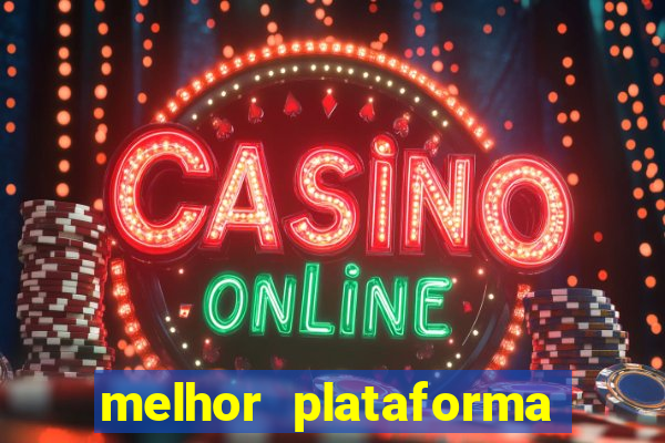 melhor plataforma para jogar fortune tiger hoje