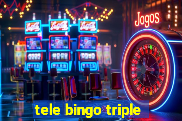 tele bingo triple