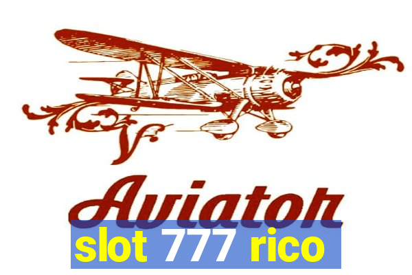 slot 777 rico