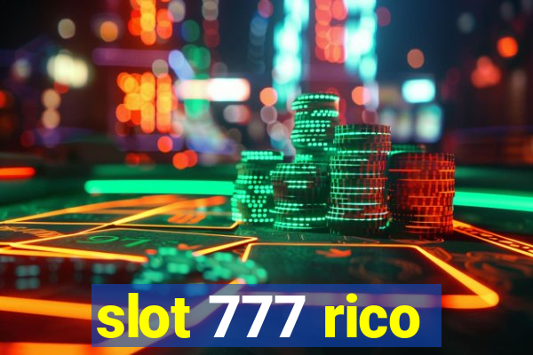 slot 777 rico