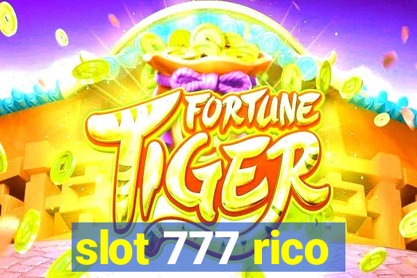 slot 777 rico