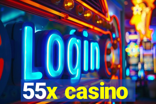 55x casino