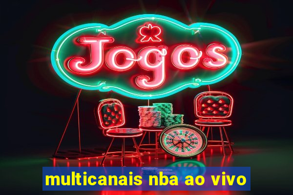 multicanais nba ao vivo