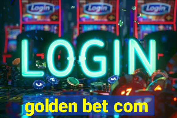 golden bet com