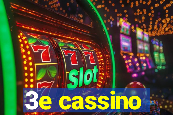 3e cassino