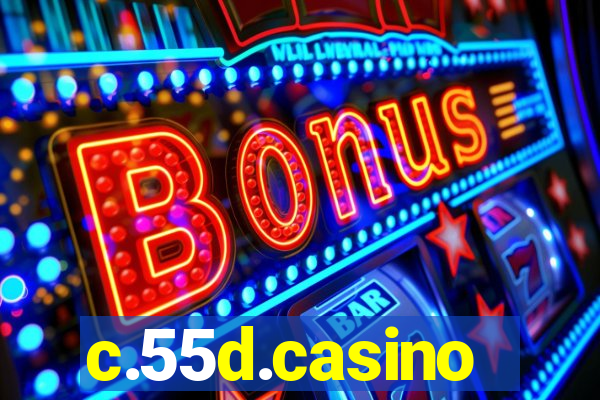 c.55d.casino