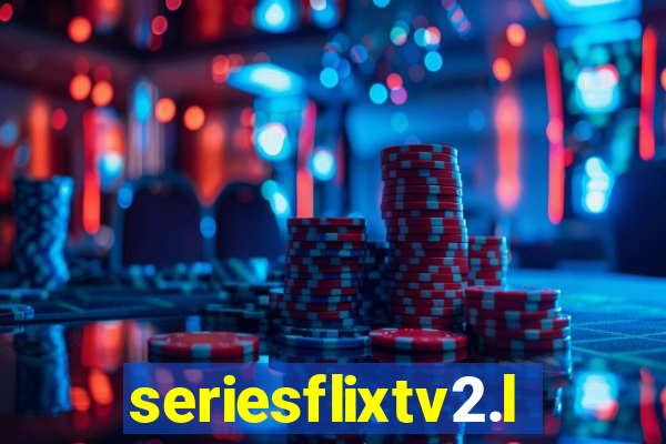 seriesflixtv2.live