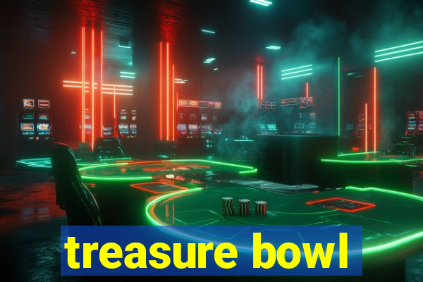 treasure bowl