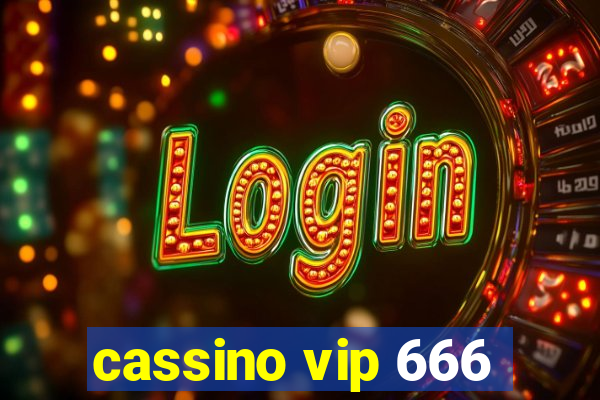 cassino vip 666