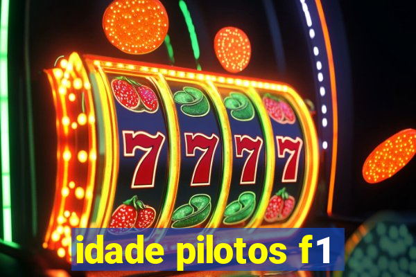 idade pilotos f1