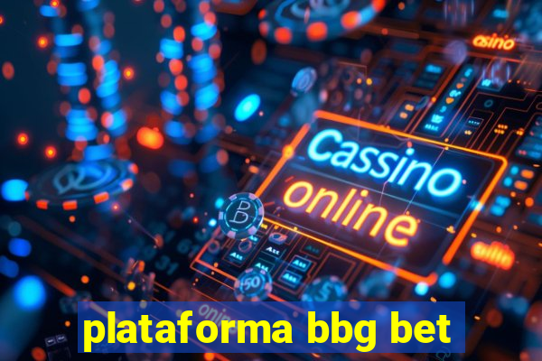 plataforma bbg bet