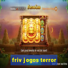 friv jogos terror