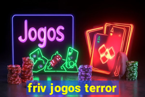 friv jogos terror