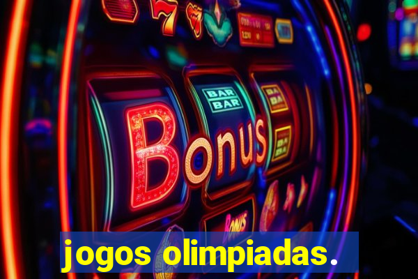 jogos olimpiadas.