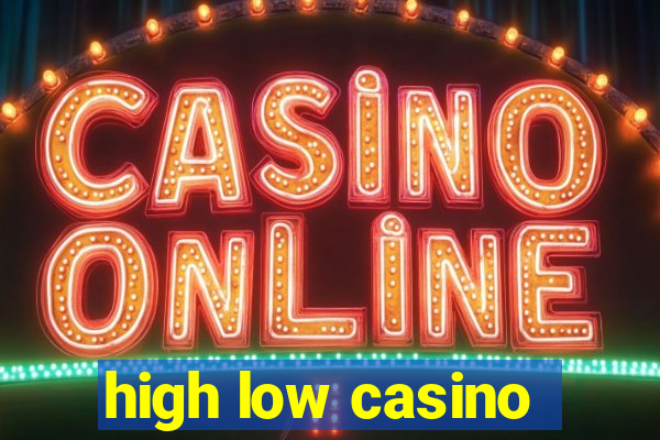 high low casino