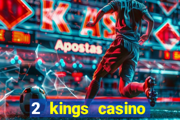 2 kings casino kings mountain nc