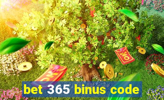 bet 365 binus code