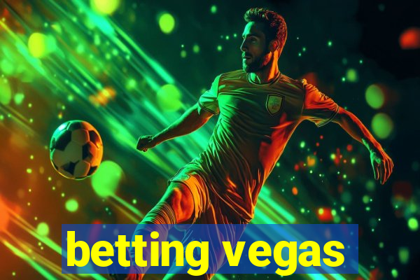 betting vegas