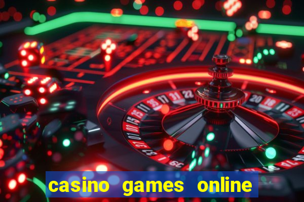 casino games online real money