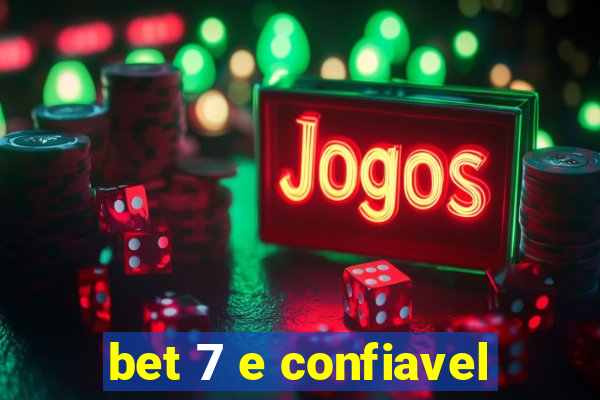 bet 7 e confiavel