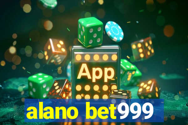 alano bet999