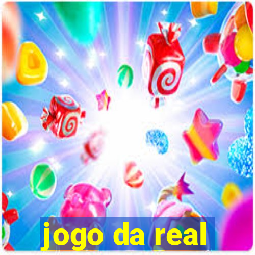 jogo da real