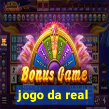 jogo da real