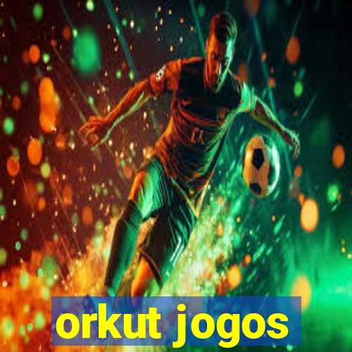 orkut jogos