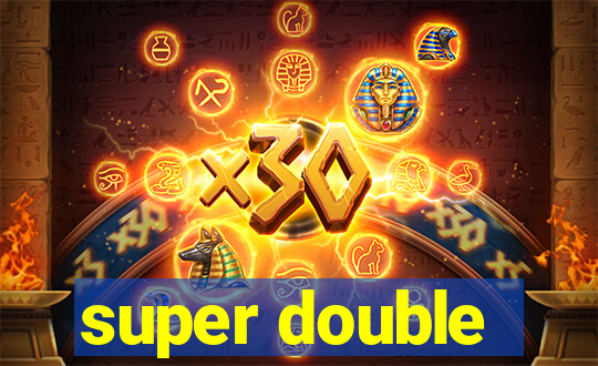 super double