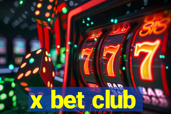 x bet club