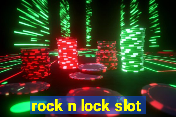 rock n lock slot