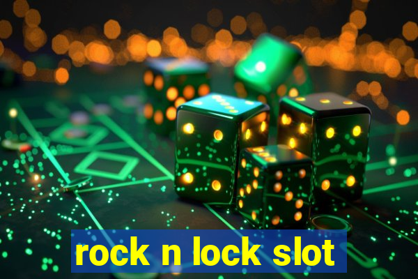 rock n lock slot