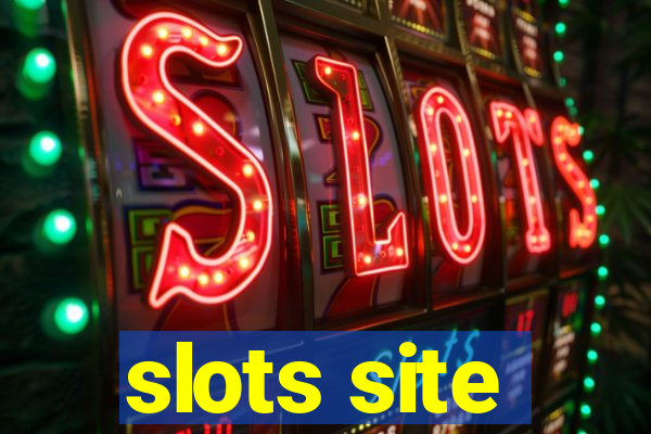 slots site