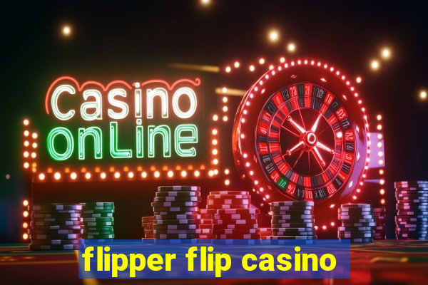 flipper flip casino