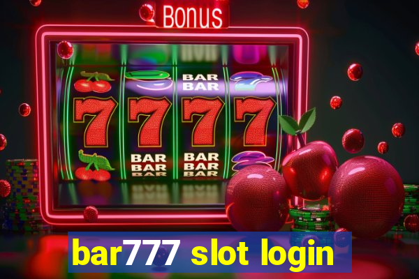 bar777 slot login