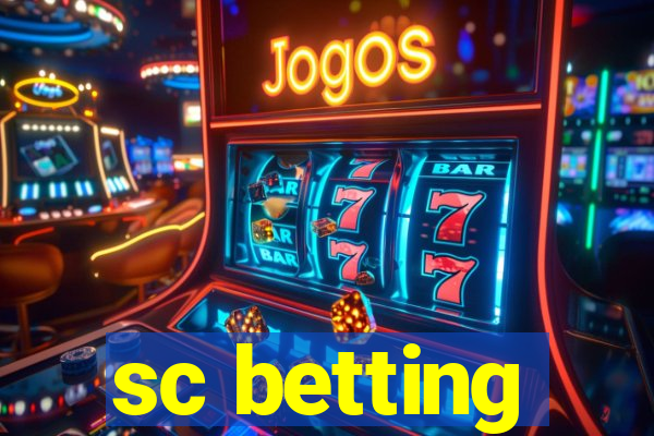 sc betting