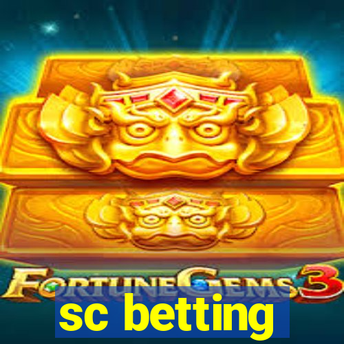 sc betting